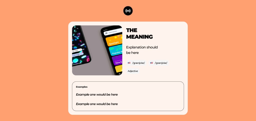  A vocabulary card (orange): meaning, pronunciation, and examples in one consistent layout 